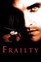 Sinopsis Frailty (2002) Online Gratis
