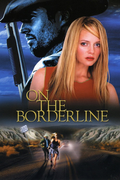 Rekomendasi On the Borderline (2001) Online Gratis