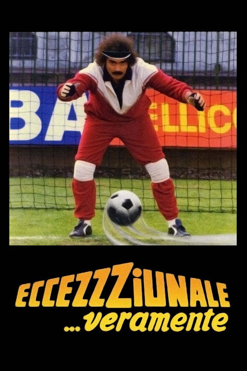 Rekomendasi Eccezzziunale… veramente (1982) HD Jernih