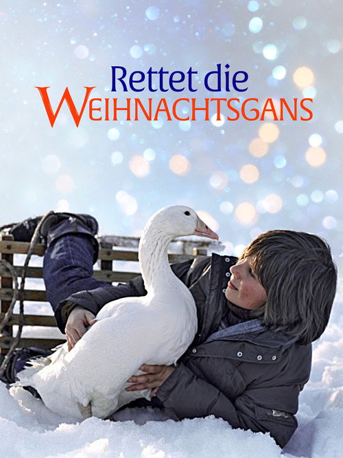 Ulasan Film Rettet die Weihnachtsgans (2006) Terlengkap