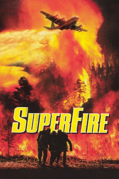 Streaming Superfire (2002) Online Gratis