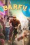 Nonton Barfi! Online Gratis