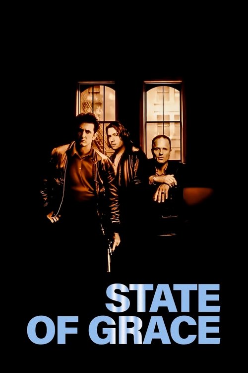 Streaming State of Grace Online Gratis